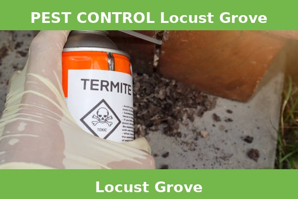 PEST CONTROL Locust Grove